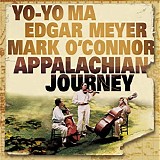 Yo-Yo-Ma, Mark'O Connor, Edgar Meyer, James Taylor, Alison Krauss - Appalachian Journey