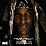 Young Jeezy - The Recession