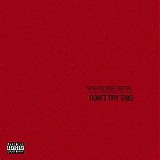 Chase Atlantic - Don't Try This