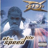 Xzibit - At The Speed Of Life