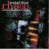 Michael Brook with Brian Eno & Daniel Lanois - Hybrid