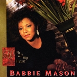 Babbie Mason - With All My Heart