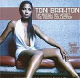 Toni Braxton - Un-Break My Heart: The Remix Collection