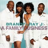 Brandy & Ray J - A Family Business