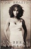 Toni Braxton - Un-Break My Heart  (CD Single)
