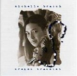Michelle Branch - Broken Bracelet