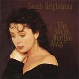 Sarah Brightman - The Songs That Got Away