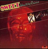 The Sweet - Identity Crisis