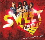 The Sweet - Action (The Ultimate Story)