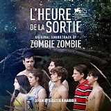 Zombie Zombie - L'Heure de La Sortie