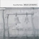 Dead Can Dance - Toward The Within (Live)
