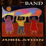 The Band - Jubilation