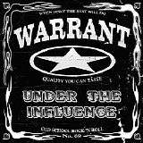 Warrant - Under The Influence