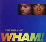 Wham! - The Best Of Wham!