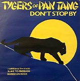 Tygers Of Pan Tang - Don't Stop By