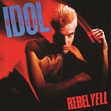 Billy Idol - Rebel Yell