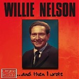 Willie Nelson - And Then I Wrote