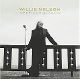 Willie Nelson - American Classic