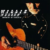 Willie Nelson - Moment Of Forever