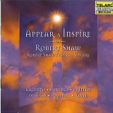 Robert Shaw - Appear & Inspire (Festival Singers) by Robert Shaw (1996-10-20)