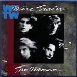 Wire Train - Ten Women