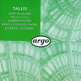 King's College Choir - Tallis: Spem in alium / The Lamentations of Jeremiah