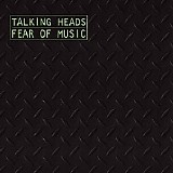 Talking Heads - Fear Of Music [Deluxe Version]