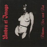 Umbra Et Imago - Traume, Sex Und Tod