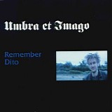Umbra Et Imago - Remember Dito