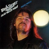 Bob Seger & The Silver Bullet Band - Night Moves