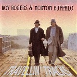 Roy Rogers And Norton Buffalo - Travellin' Tracks