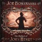 Joe Bonamassa - The Ballad Of John Henry