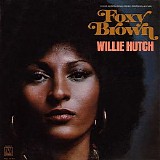 Willie Hutch - Foxy Brown (Soundtrack)