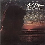 Bob Seger & The Silver Bullet Band - The Distance