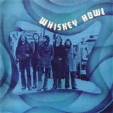 Whiskey Howl - Whiskey Howl