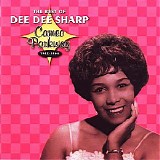 Dee Dee Sharp - The Best Of Dee Dee Sharp Cameo Parkway 1962-1966