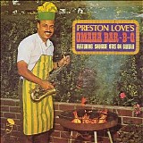 Preston Love Featuring Shuggie Otis - Johnny Otis Presents: Preston Love's Omaha Bar-B-Q