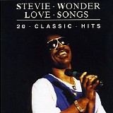 Stevie Wonder - Love Songs: 20 Classic Hits