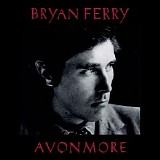 Bryan Ferry - Avonmore