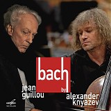 Alexander Knyazev/Jean Guillou - Bach By Alexander Knyazev - Jean Guillou