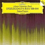 Simon Preston - Orgelbuchlein BWV 599-644