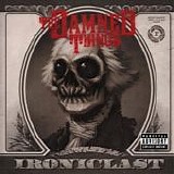 The Damned Things - Ironiclast