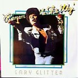 Gary Glitter - Remember Me This Way