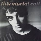 This Mortal Coil - Blood