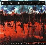 Ken Hensley - A Glimpse Of Glory