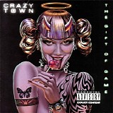Crazy Town - The gift of game