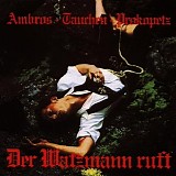 Wolfgang Ambros - Der Watzmann ruft