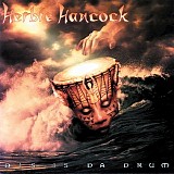 Herbie Hancock - Dis is da drum