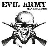 Evil army - I, commander