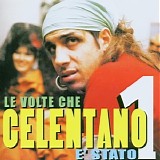 Adriano Celentano - Le Volte Che Celentano E Stato